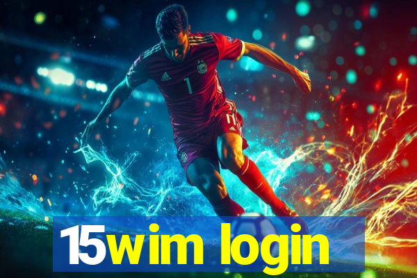 15wim login